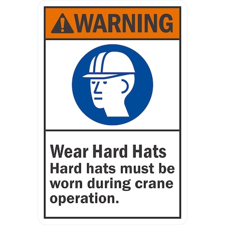 Lyle Wear Hard Hats During Operation, 10x14, Non-Reflective, White G-1217-NA_10x14
