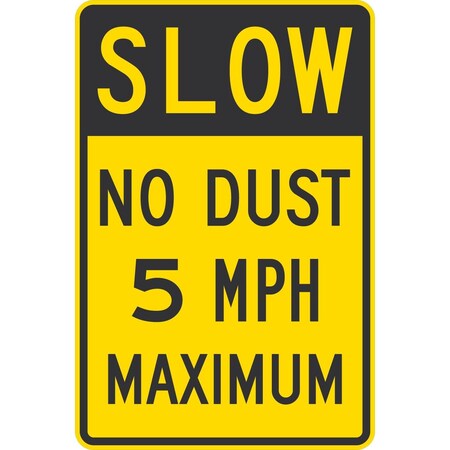 Lyle Slow No Dust 5 MPH Maximum, 24x36, High Intensity Prismatic, Yellow G-14329-HI_24x36
