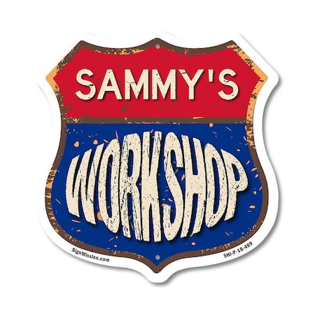 Signmission Sammy's Workshop, 18 Inch X 18 Inch, Plastic Sign SHI-P-18-489-SAMMY