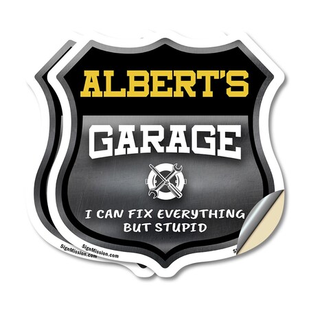 Signmission Albert's Garage I Can Fix Everything But Stupid, 4 inch X 4 inch, Vinyl Decal, 2PK SHI-D-2PACK-4-490-ALBERT