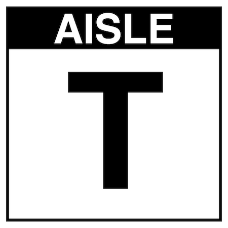 5S Supplies Warehouse Aisle T Sign - 8in x 8in - DOUBLE - NONE - PVC AISLE-T-8X8-DOUBLE-NONE