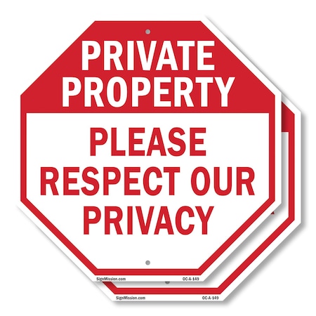 Signmission Private Property Please Respect Our, 10 inch X 10 inch, Aluminum Metal Signs, 2PK OC-A-2PACK-10-149
