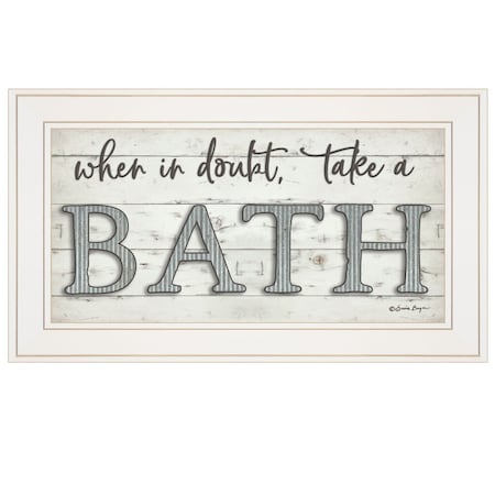 Homeroots When in Doubt Take a Bath 2 White Framed Print Bathroom Wall Art 406770