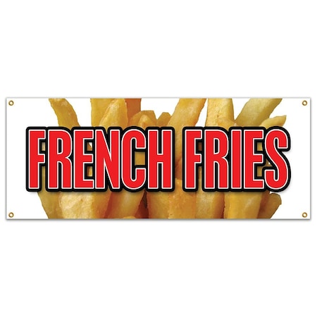Signmission French Fries Banner Heavy Duty 13 Oz Vinyl with Grommets Single Sided B-French Fries