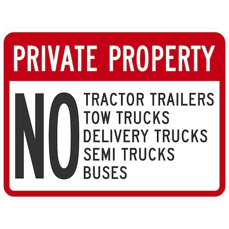Lyle Private Property No Tractor Trialers, Tow Trucks, , 24x18, High Intensity Prismatic, White G-12121-HI_24x18