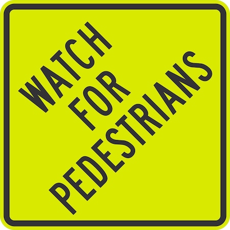 Lyle Watch For Pedestrians Fe598 (83746), 24x24, Diamond Grade, Yellow Green G-12523-DG_24x24