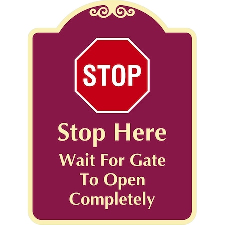 Lyle Stop Here Wait For Gate To Open Completely with Symbol, 12x18, Engineer Grade, Burgundy G-2441-EG_12x18