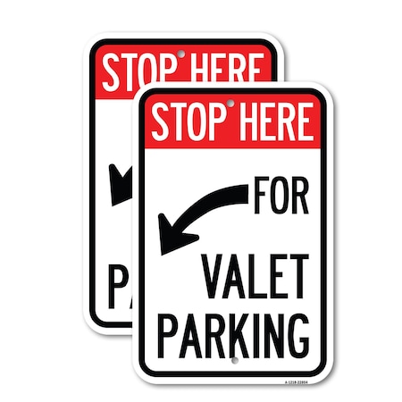 Signmission Stop Here for Valet Parking Left Arrow, 12'' X 18'' 2 Signs, Heavy Gauge Aluminum, 2PK A-1218-2PACK-22854