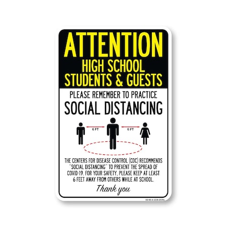 Signmission High School Students And Guests Practice Social Distancing, 18inX12in Aluminum, OS-NS-A-1218-25391 OS-NS-A-1218-25391