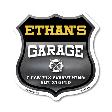 Signmission Ethan's Garage I Can Fix Everything But Stupid, 6 Inch X 6 Inch, Plastic Sign SHI-P-6-490-ETHAN