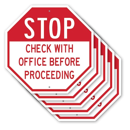 Signmission Stop Check with Office Before Proce, 10 inch X 10 inch, Aluminum Metal Signs, 5PK OC-A-5Pack-10-249