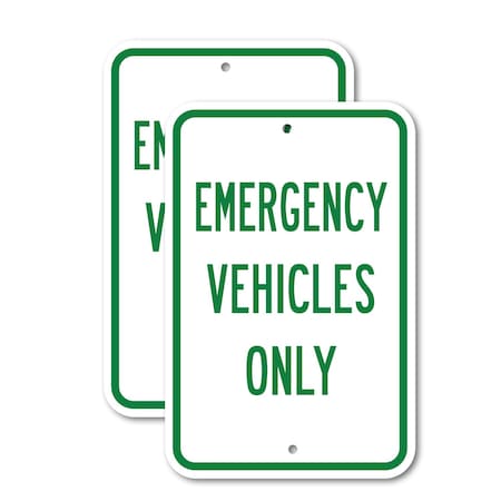 Signmission Emergency Vehicles Only, 12'' X 18'' 2 Signs, Heavy Gauge Aluminum, 2PK A-1218-2PACK-2659
