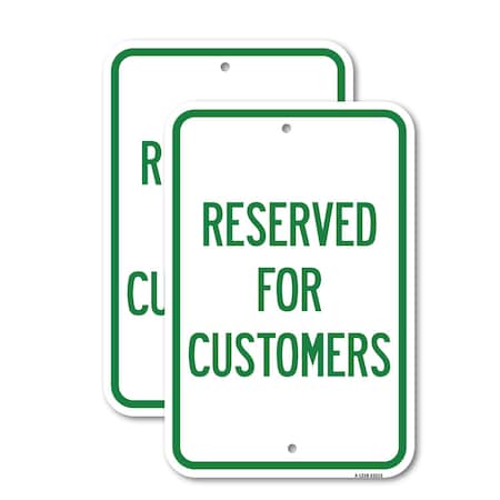 Signmission Reserved for Customers, 12'' X 18'' 2 Signs, Heavy Gauge Aluminum, 2PK A-1218-2PACK-23213