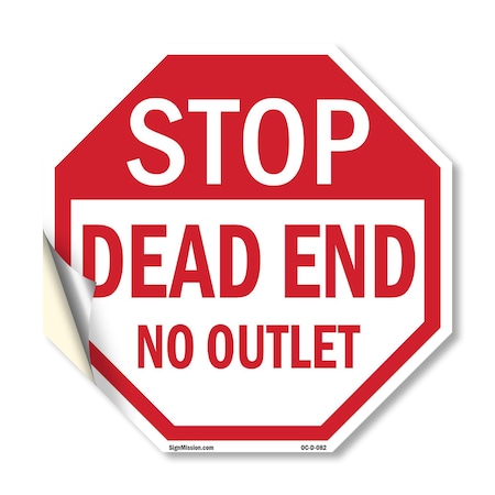 Signmission Stop Dead End No Outlet, 10 Inch X 10 Inch, Vinyl Decal OC-D-10-82