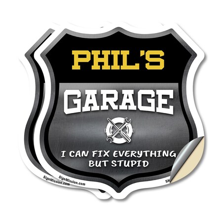 Signmission Phil's Garage I Can Fix Everything But Stupid, 12 inch X 12 inch, Vinyl Decal, 2PK SHI-D-2PACK-12-490-PHIL