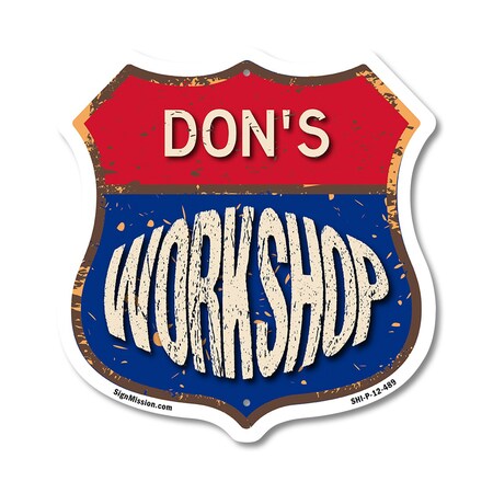 Signmission Don's Workshop, 12 Inch X 12 Inch, Plastic Sign SHI-P-12-489-DON