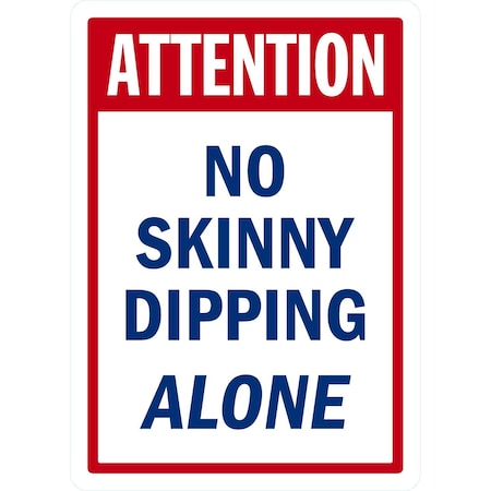 Lyle Attention, No Skinny Dipping Alone, 10x14, Non-Reflective, White G-1166-NA_10x14