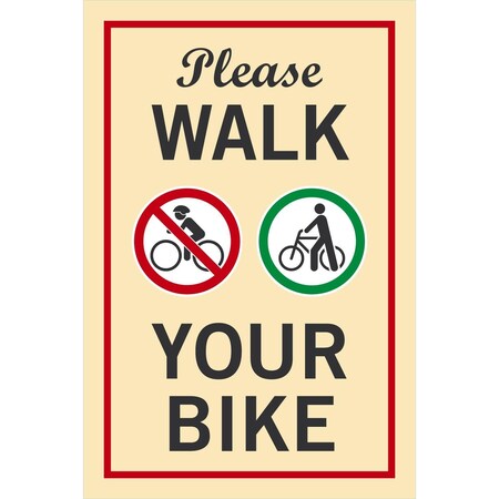 Lyle Please Walk Your Bike (with Biker-Riding Prohibited, 24x36, Engineer Grade, White G-14284-EG_24x36