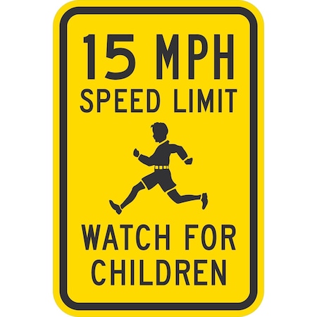 Lyle 15 Mph Speed Limit Watch For Children (W/Sym), 12x18, Diamond Grade, Yellow G-2684-DG_12x18