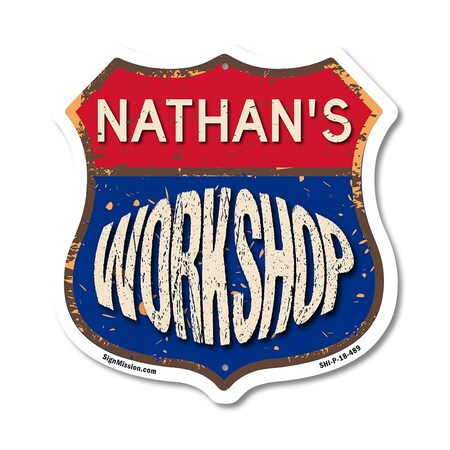 Signmission Nathan's Workshop, 18 Inch X 18 Inch, Plastic Sign SHI-P-18-489-NATHAN