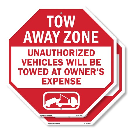 Signmission Tow Away Zone Unauthorized Vehicles, 10 inch X 10 inch, Aluminum Metal Signs, 2PK OC-A-2PACK-10-321