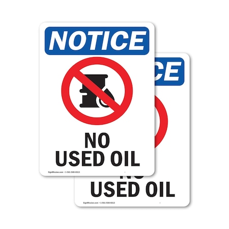 Signmission No Used Oil Sign With Symbol, 7 in W x Rectangle, Vinyl Decal OS-2PACK-NS-D-710-V-15025
