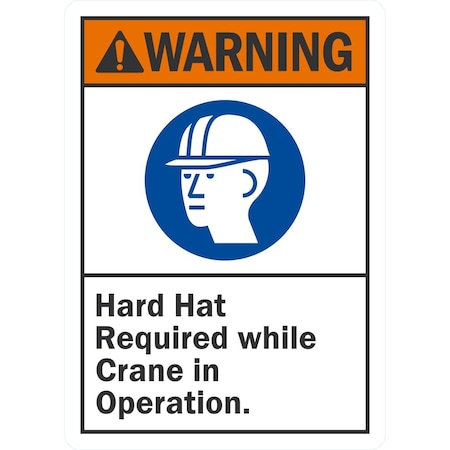 Lyle Warning Hard Hat Required While Crane In Operation, 5x7, Non-Reflective, White G-16920-ND_5x7