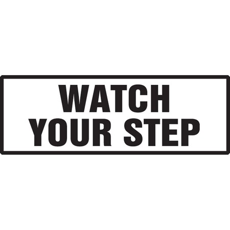 Accuform SAFETY LABEL WATCH YOUR STEP 2 in X 6 in LSTF520XVE
