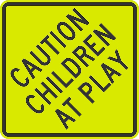 Lyle Caution Children At Play Fe598 (83745), 24x24, Diamond Grade, Yellow Green G-12522-DG_24x24
