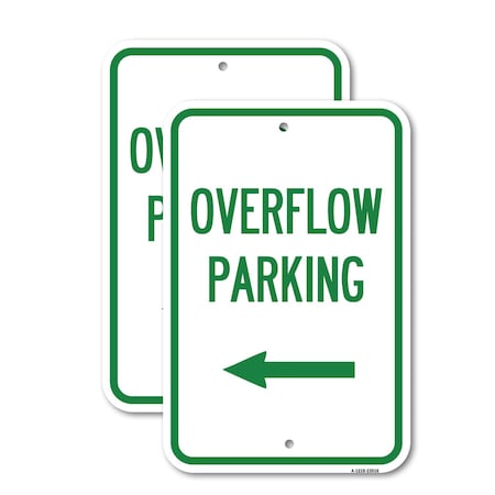 Signmission Overflow Parking with Left Arrow, 18'' X 24'' 2 Signs, Heavy Gauge Aluminum, 2PK A-1824-2PACK-23516