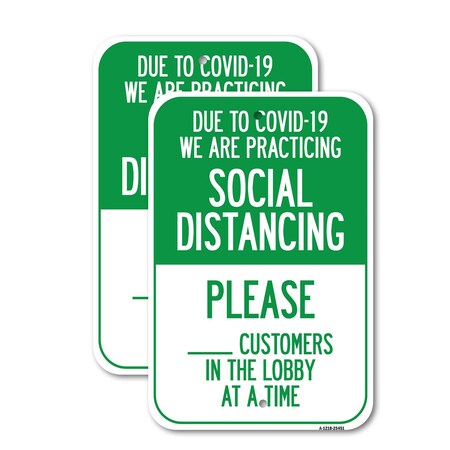 Signmission Due To We Are Practicing Social Distancing Customers In, 18'' X 24'', Heavy Gauge Aluminum, 2PK A-1824-2PACK-25451
