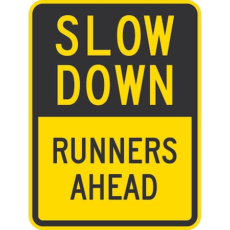 Lyle Slow Down Runners Ahead, 18x24, High Intensity Prismatic, Yellow G-10595-HI_18x24