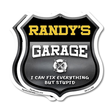 Signmission Randy's Garage I Can Fix Everything But Stupid, 6 inch X 6 inch, Plastic Sign, 2PK SHI-P-2PACK-6-490-RANDY