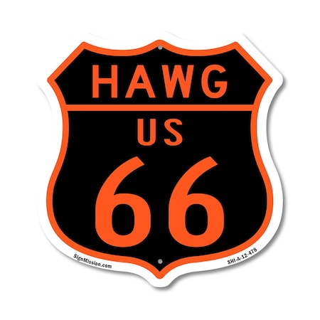 Signmission Hawg Us 66, 12 Inch X 12 Inch, Aluminum Metal Sign SHI-A-12-478