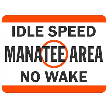 Lyle Idle Speed Manatee Area No Wake, 24x18, Non-Reflective, White G-12172-NA_24x18
