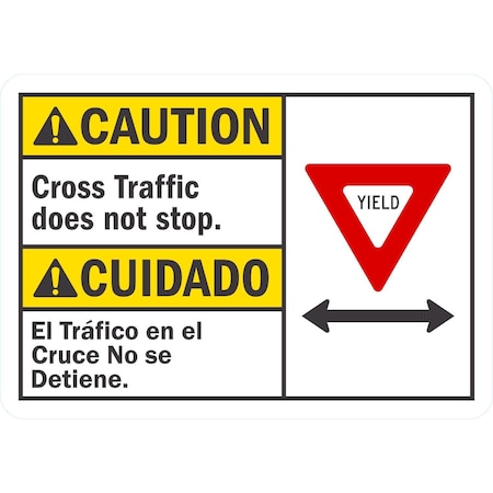 Lyle Cross Traffic Does not Stop / El Trafico En El Cruce No Se D, 10x7, Non-Reflective, White G-1714-ND_10x7