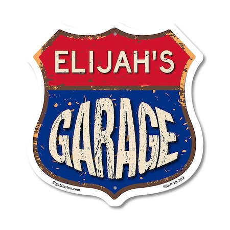 Signmission Elijah's Garage, 18 Inch X 18 Inch, Plastic Sign SHI-P-18-383-ELIJAH