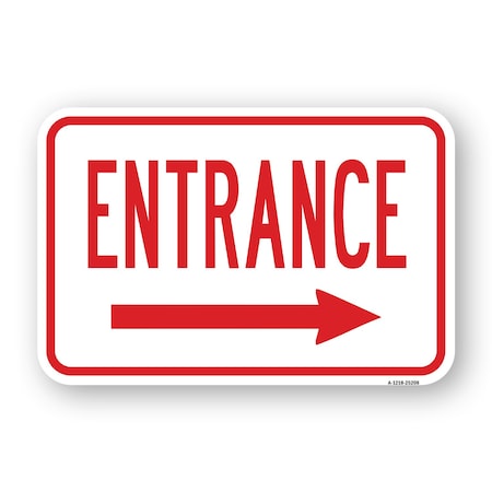Signmission Entrance With Right Arrow, Heavy-Gauge Aluminum, 18" H, A-1824-25208 A-1824-25208