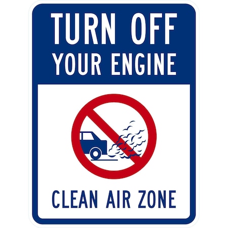 Lyle Turn Off Your Engine Clean Air Zone (W/Graphic), 18x24, High Intensity Prismatic, White G-10857-HI_18x24