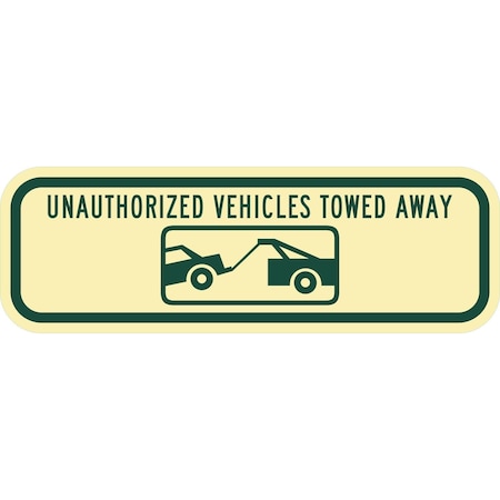 Lyle Unauthorized Vehicles Towed Away (w/graphic), 18x6, High Intensity Prismatic, Tan G-11422-HI_18x6