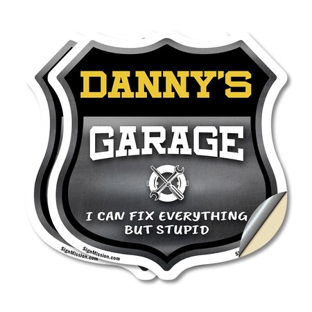 Signmission Danny's Garage I Can Fix Everything But Stupid, 6 inch X 6 inch, Vinyl Decal, 2PK SHI-D-2PACK-6-490-DANNY