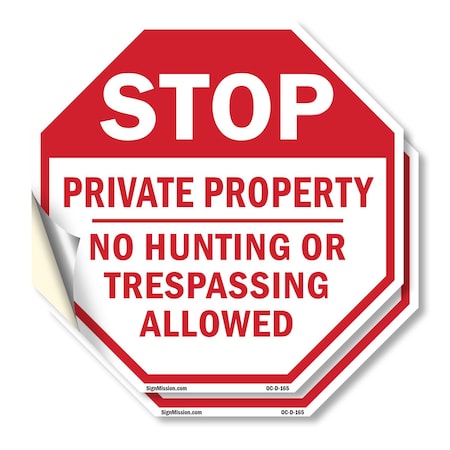 Signmission Stop Private Property No Hunting or, 18 inch X 18 inch, Vinyl Decal, 2PK OC-D-2PACK-18-165