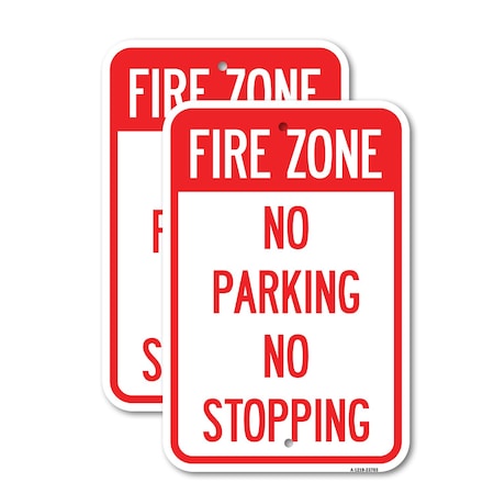 Signmission No Parking No Stopping, 12'' X 18'' 2 Signs, Heavy Gauge Aluminum, 2PK A-1218-2PACK-23703