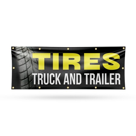 Signmission Tires Truck and Trailer, 48 Inch x 120 Inch, Vinyl Banner B-120-30895
