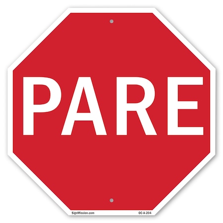 Signmission Pare, 10 Inch X 10 Inch, Plastic Sign OC-P-10-204