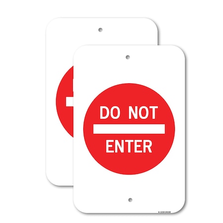 Signmission Do Not Enter 1, 18'' X 24'' 2 Signs, Heavy Gauge Aluminum, 2PK A-1824-2PACK-24150
