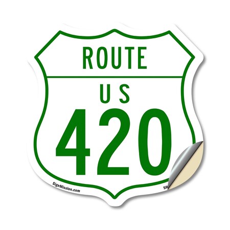 Signmission Route Marker Shield Sign Us 420, 18 Inch X 18 Inch, Vinyl Decal SHI-D-18-477