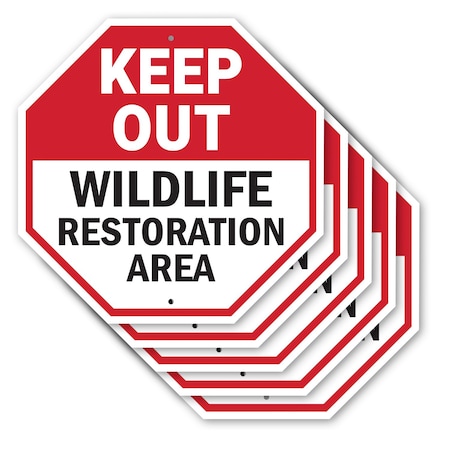 Signmission Keep Out Wildlife Restoration Area, 10 inch X 10 inch, Aluminum Metal Signs, 5PK OC-A-5Pack-10-344