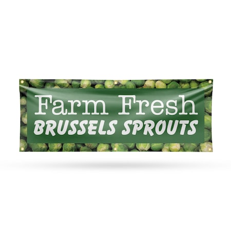 Signmission Farm Fresh Brussels Sprouts, 24 Inch x 72 Inch, Vinyl Banner B-72-30582