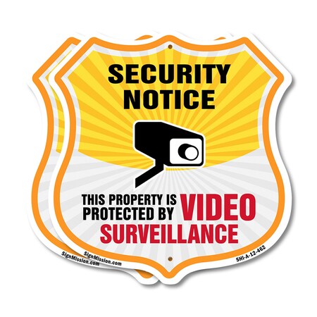 Signmission Security Notice Shield Sign This Propert, 12 inch X 12 inch, Plastic Sign, 2PK SHI-P-2PACK-12-462